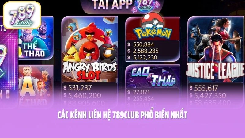Các kênh liên hệ 789CLUB phổ biến nhất