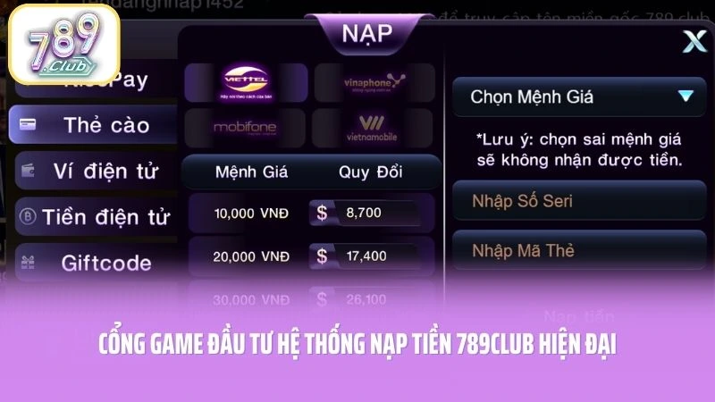 Cổng game đầu tư hệ thống nạp tiền 789CLUB hiện đại