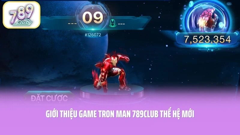 Giới thiệu game Tron Man 789CLUB thế hệ mới