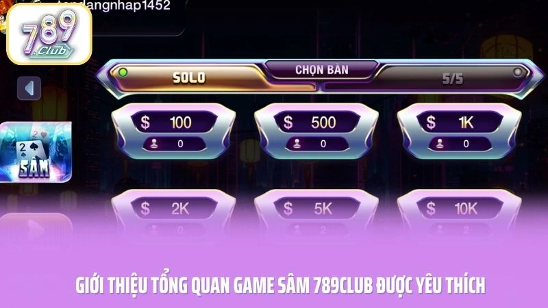 Sâm 789CLUB - Mách Bạn Bí Kíp Đè Bẹp Mọi Đối Thủ 1 Giới thiệu tổng quan game Sâm 789CLUB được yêu thích