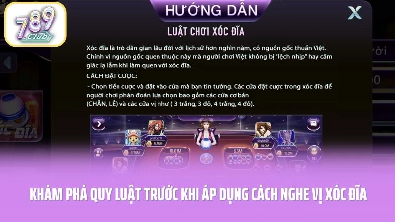 Khám phá quy luật trước khi áp dụng cách nghe vị xóc đĩa