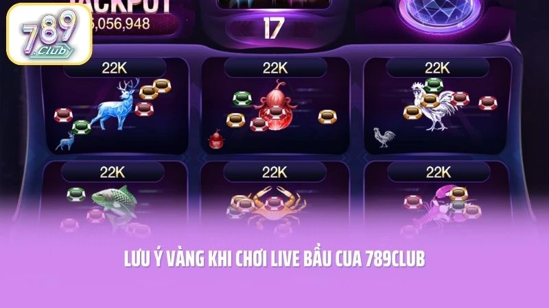 Lưu ý vàng khi chơi Live Bầu Cua 789CLUB